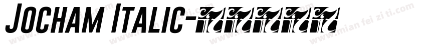 Jocham Italic字体转换